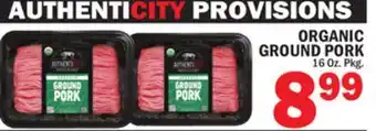 Bravo Supermarkets ORGANIC GROUND PORK offer