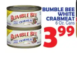 Bravo Supermarkets BUMBLE BEE WHITE CRABMEAT offer