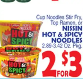 Bravo Supermarkets NISSIN HOT & SPICY NOODLES offer