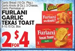 Bravo Supermarkets FURLANI GARLIC TEXAS TOAST offer