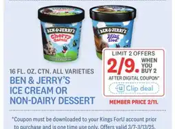 Kings Food Markets BEN & JERRY'S ICE CREAM OR NON-DAIRY DESSERT offer