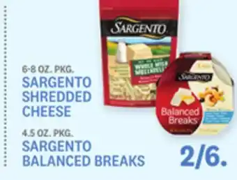 Kings Food Markets 6-8 OZ. PKG. SARGENTO SHREDDED CHEESE 4.5 OZ. PKG. SARGENTO BALANCED BREAKS offer