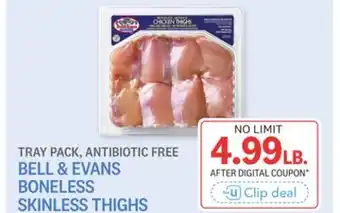 Kings Food Markets BELL & EVANS BONELESS SKINLESS THIGHS offer