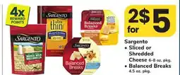 ACME Sargento, Sliced or Shredded Cheese 6-8 oz. pkg., Balanced Breaks 4.5 oz. pkg offer