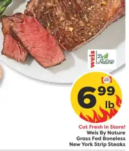 Weis Markets Weis By Nature Grass Fed Boneless New York Strip Steaks offer