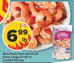 Weis Markets Weis Fresh from the Dock Extra Large 31/40 ct Cooked Shrimp offer