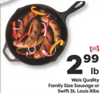 Weis Markets Weis Quality Family Size Sausage or Swift St. Louis Ribs offer