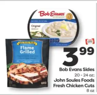 Weis Markets Bob Evans Sides 20-24 oz John Soules Foods Fresh Chicken Cuts 8 oz offer