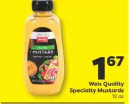 Weis Markets Weis Quality Specialty Mustards offer