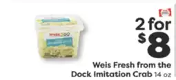 Weis Markets Weis Fresh from the Dock Imitation Crab offer