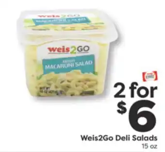 Weis Markets Weis2Go Deli Salads offer