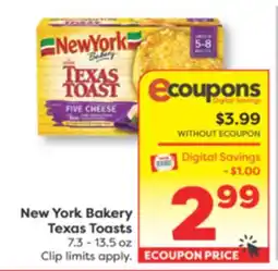 Weis Markets New York Bakery Texas Toasts offer