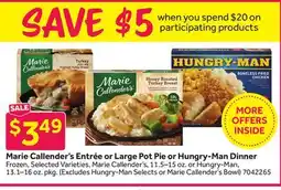 Stop&Shop Marie Callender's Entrée or Large Pot Pie or Hungry-Man Dinner offer