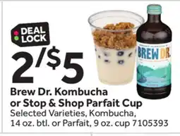 Stop&Shop Brew Dr. Kombucha or Stop & Shop Parfait Cup offer