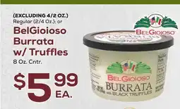 DeCicco & Sons BelGioioso Burrata w/Truffles offer