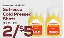 DeCicco & Sons Sofresco Cold Pressed Shots offer