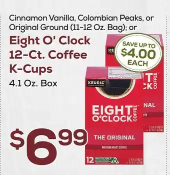 DeCicco & Sons Eight O'Clock 12-Ct. Coffee K-Cups 4.1 Oz. Box offer