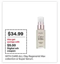 CVS ALL Olay Regenerist Max collection or Super Serum offer