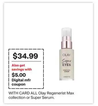 CVS ALL Olay Regenerist Max collection or Super Serum offer