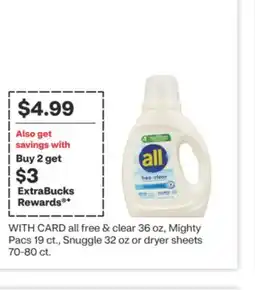 CVS all free & clear 36 oz, Mighty Pacs 19 ct., Snuggle 32 oz or dryer sheets 70-80 ct offer