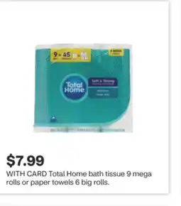 CVS Total Home bath tissue 9 mega rolls or paper towels 6 big rolls offer