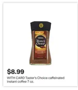 CVS Taster's Choice caffeinated instant coffee 7 oz offer