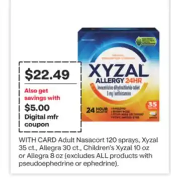 CVS Adult Nasacort 120 sprays, Xyzal 35 ct., Allegra 30 ct., Children's Xyzal 10 oz or Allegra 8 oz offer