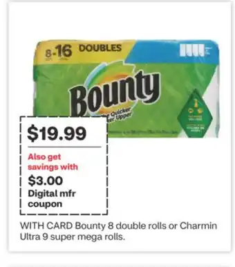 CVS Bounty 8 double rolls or Charmin Ultra 9 super mega rolls offer