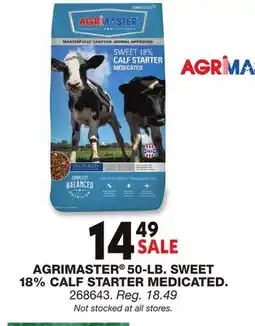 Blain's Farm & Fleet AGRIMASTER 50-LB. SWEET 18% CALF STARTER MEDICATED offer