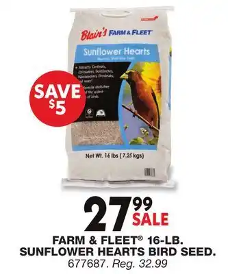 Blain's Farm & Fleet FARM & FLEET 16-LB. SUNFLOWER HEARTS BIRD SEED offer