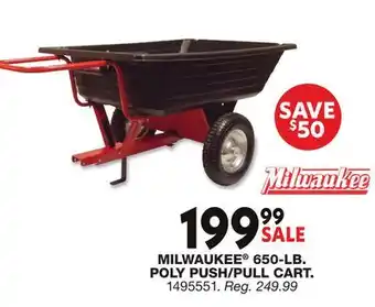 Blain's Farm & Fleet MILWAUKEE 650-LB. POLY PUSH/PULL CART offer