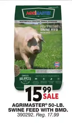 Blain's Farm & Fleet AGRIMASTER 50-LB. SWINE FEED WITH BMD offer