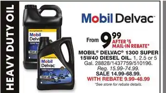 Blain's Farm & Fleet MOBIL DELVAC 1300 SUPER 15W40 DIESEL OIL offer