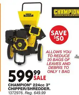 Blain's Farm & Fleet CHAMPION 224cc 3 CHIPPER/SHREDDER offer