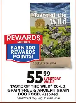 Blain's Farm & Fleet TASTE OF THE WILD 28-LB. GRAIN FREE & ANCIENT GRAIN DOG FOOD offer