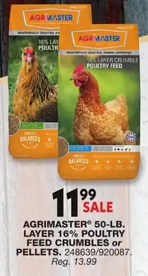 Blain's Farm & Fleet AGRIMASTER 50-LB. LAYER 16% POULTRY FEED CRUMBLES or PELLETS offer