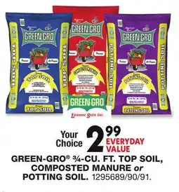 Blain's Farm & Fleet GREEN-GRO ¾-CU. FT. TOP SOIL, COMPOSTED MANURE or POTTING SOIL offer