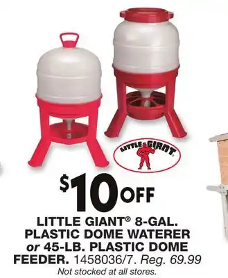 Blain's Farm & Fleet LITTLE GIANT 8-GAL. PLASTIC DOME WATERER or 45-LB. PLASTIC DOME FEEDER offer