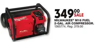 Blain's Farm & Fleet MILWAUKEE M18 FUEL 2-GAL. AIR COMPRESSOR offer