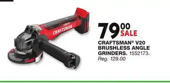 Blain's Farm & Fleet CRAFTSMAN V20 BRUSHLESS ANGLE GRINDERS offer