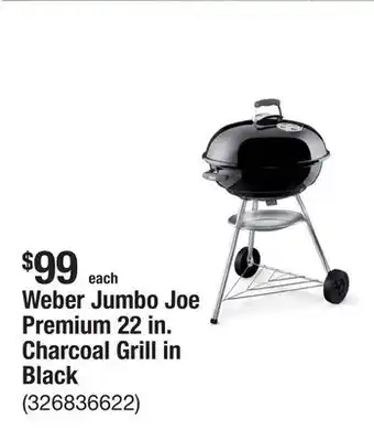 The Home Depot Weber Jumbo Joe Premium 22 in. Charcoal Grill in Black offer