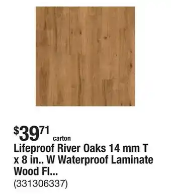 The Home Depot Lifeproof River Oaks 14 mm T x 8 in.. W Waterproof Laminate Wood Flooring(13.28 sq. ft./case) offer