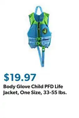 Sam's Club Body Glove Child PFD Life Jacket, One Size, 33-55 lbs offer