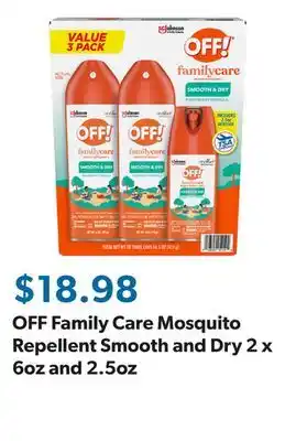 Sam's Club OFF Family Care Mosquito Repellent Smooth and Dry 2 x 6oz and 2.5oz offer