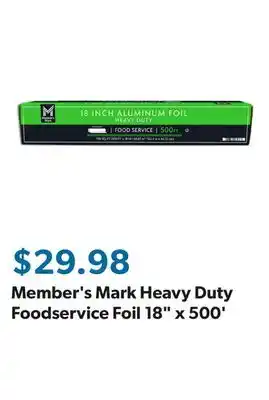 Sam's Club Member's Mark Heavy Duty Foodservice Foil 18 x 500' offer