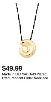 TJ Maxx Made In Usa 24k Gold Plated Swirl Pendant Slider Necklace offer