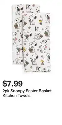 TJ Maxx 2pk Snoopy Easter Basket Kitchen Towels offer