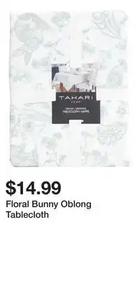 TJ Maxx Floral Bunny Oblong Tablecloth offer