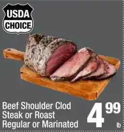 Super King Markets Beef Shoulder Clod Steak or Roast Regular or Marinated offer