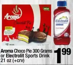 Super King Markets Aroma Choco Pie or Electrolit Sports Drink offer